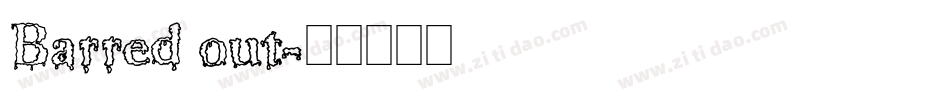 Barred out字体转换